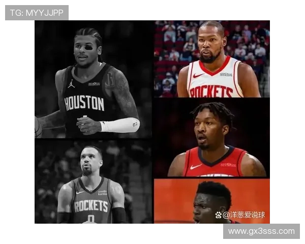 火箭队12号球员身份与历史球员对比盘点