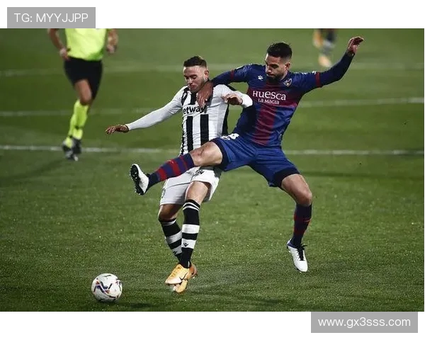 莱万特对韦斯卡西甲联赛关键对抗