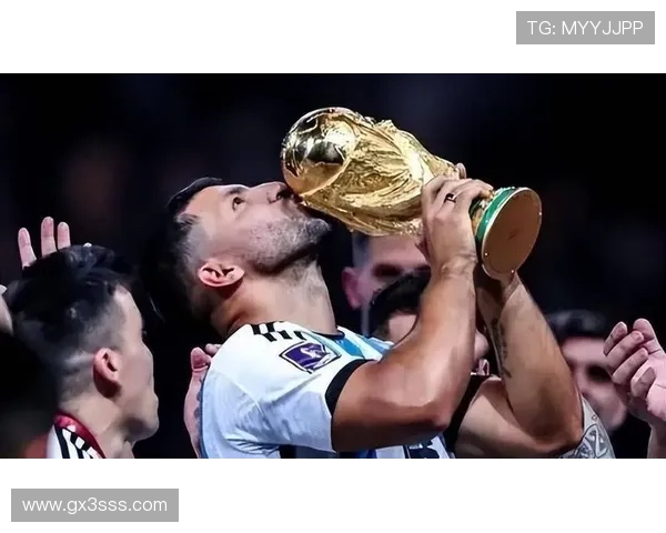 以阿圭罗世界杯助手为中心打造传奇锋线辉煌记忆冠军征程热血篇